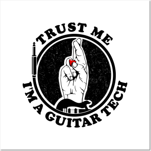 Trust me, I'm a Guitar Tech Posters and Art